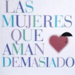 Libro Las Mujeres que Aman Demasiado Robin Norwood
