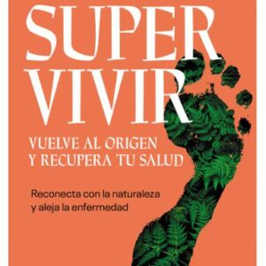 Libro Super Vivir Carlos Stro y Ricardo Stro